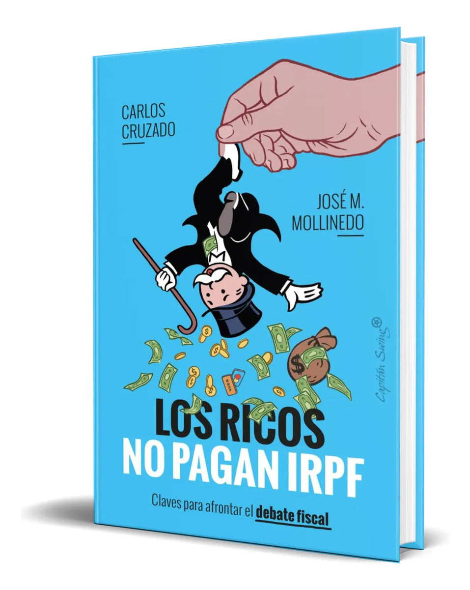 Portada de Libro Los Ricos No Pagan Irpf [ Carlos Cruzado ] Original