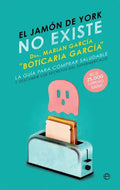 Portada de El Jamon De York No Existe, De García, Marián. Editorial La Esfera De Los Libros, S.l., Tapa Blanda En Español