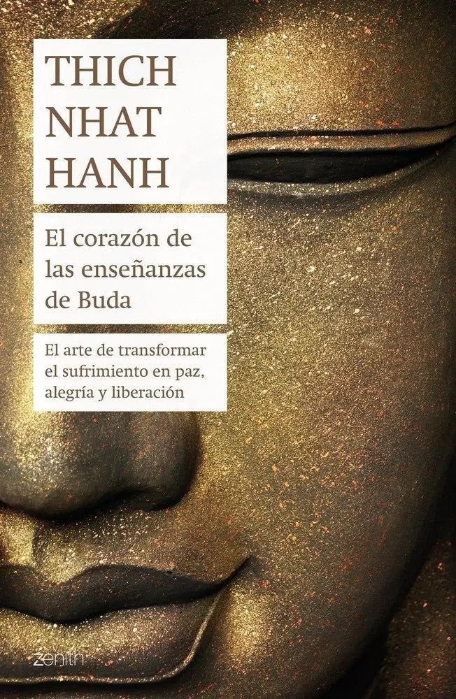 Portada de Libro El Corazón De Las Enseñanzas De Buda - Thich Nhat Hanh