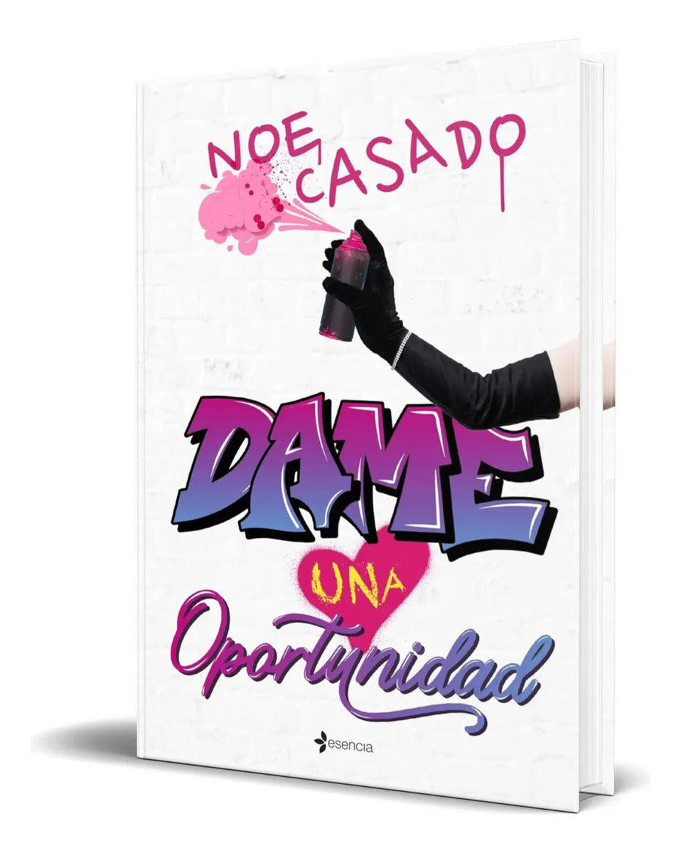 Portada de Libro Dame Una Oportunidad [ Noe Casado ] Original