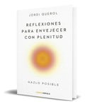 Portada de Libro Reflexiones Para Envejecer Con Plenitud [ Original ]