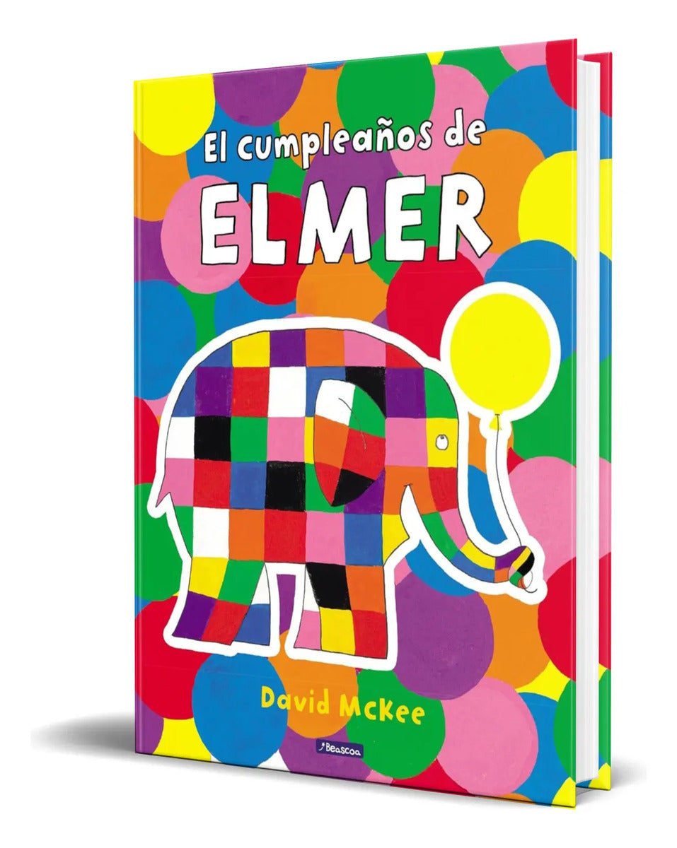 Portada de Libro El Cumpleaños De Elmer [ David Mckee ] Original
