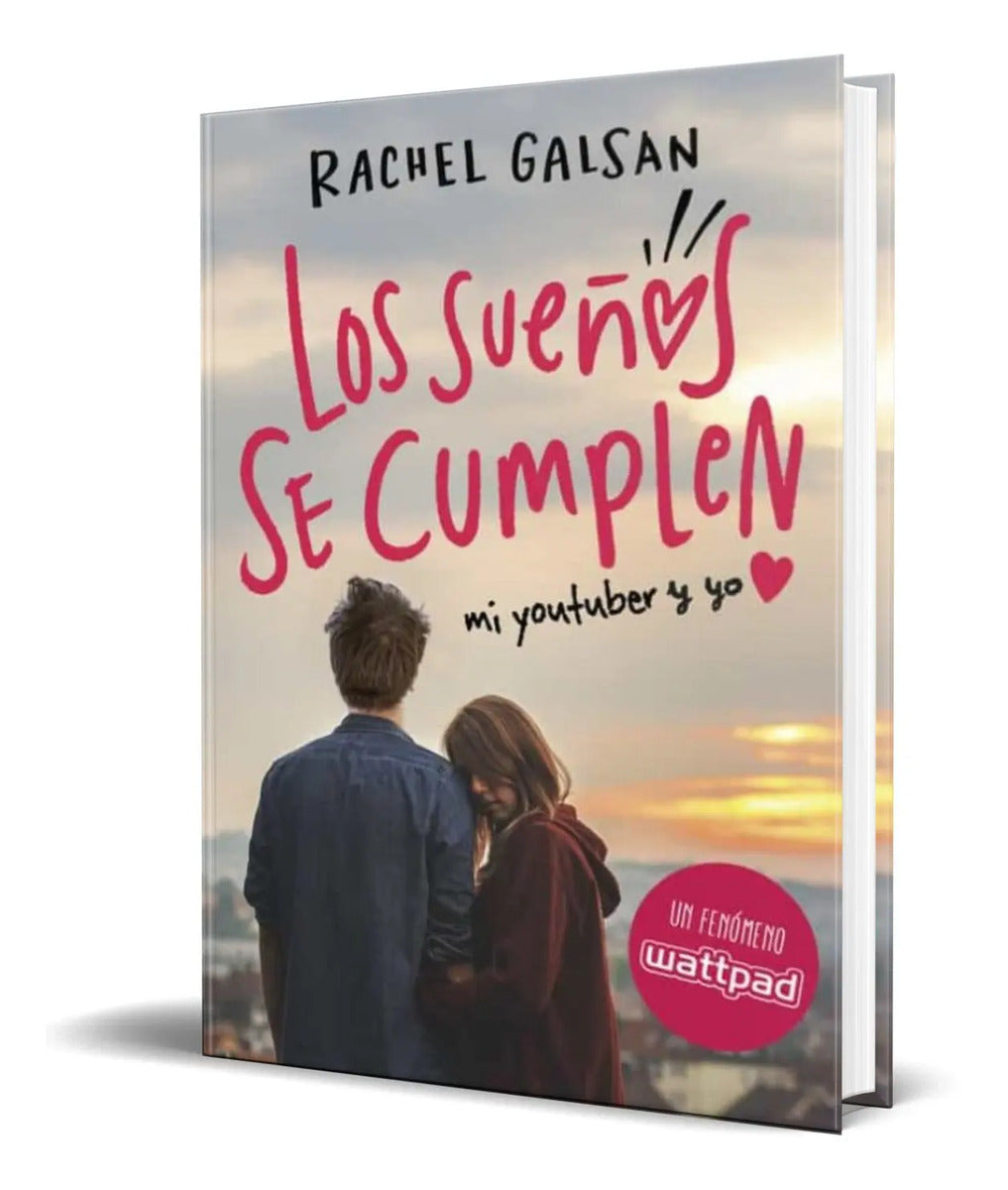 Portada de Libro Los Sueños Se Cumplen [ Mi Youtuber Y Yo ] Original