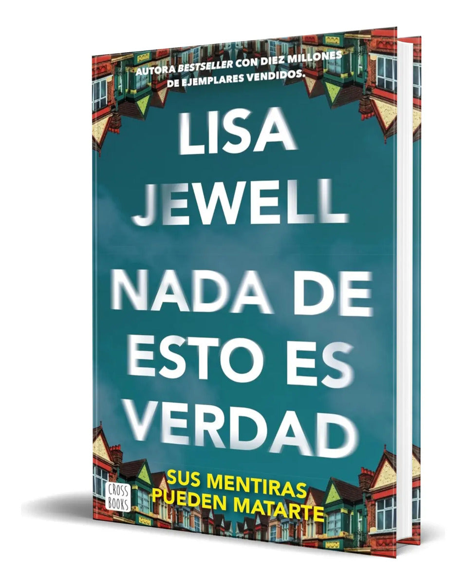 Portada de Libro Nada De Esto Es Verdad [ Lisa Jewell ] Original