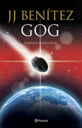 Portada de Libro Gog Editorial Planeta Autor J. J. Benítez