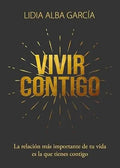 Portada de Vivir Contigo - Alba Garcia Lidia, De Alba Garcia Lidia. Editorial Lidia Alba, Tapa No Especificado En Español, 2…