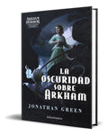Portada de Libro La Oscuridad Sobre Arkham [ Jonathan Green ] Original