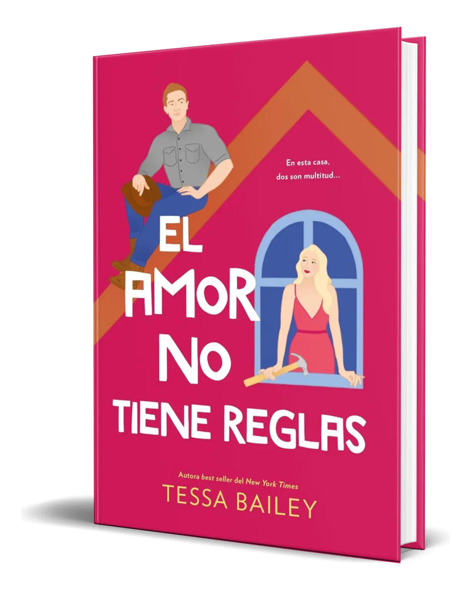 Portada de Libro El Amor No Tiene Reglas [ Tessa Bailey ] Original