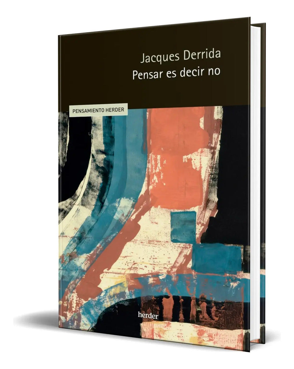 Portada de Libro Pensar Es Decir No [ Jacques Derrida ] Original