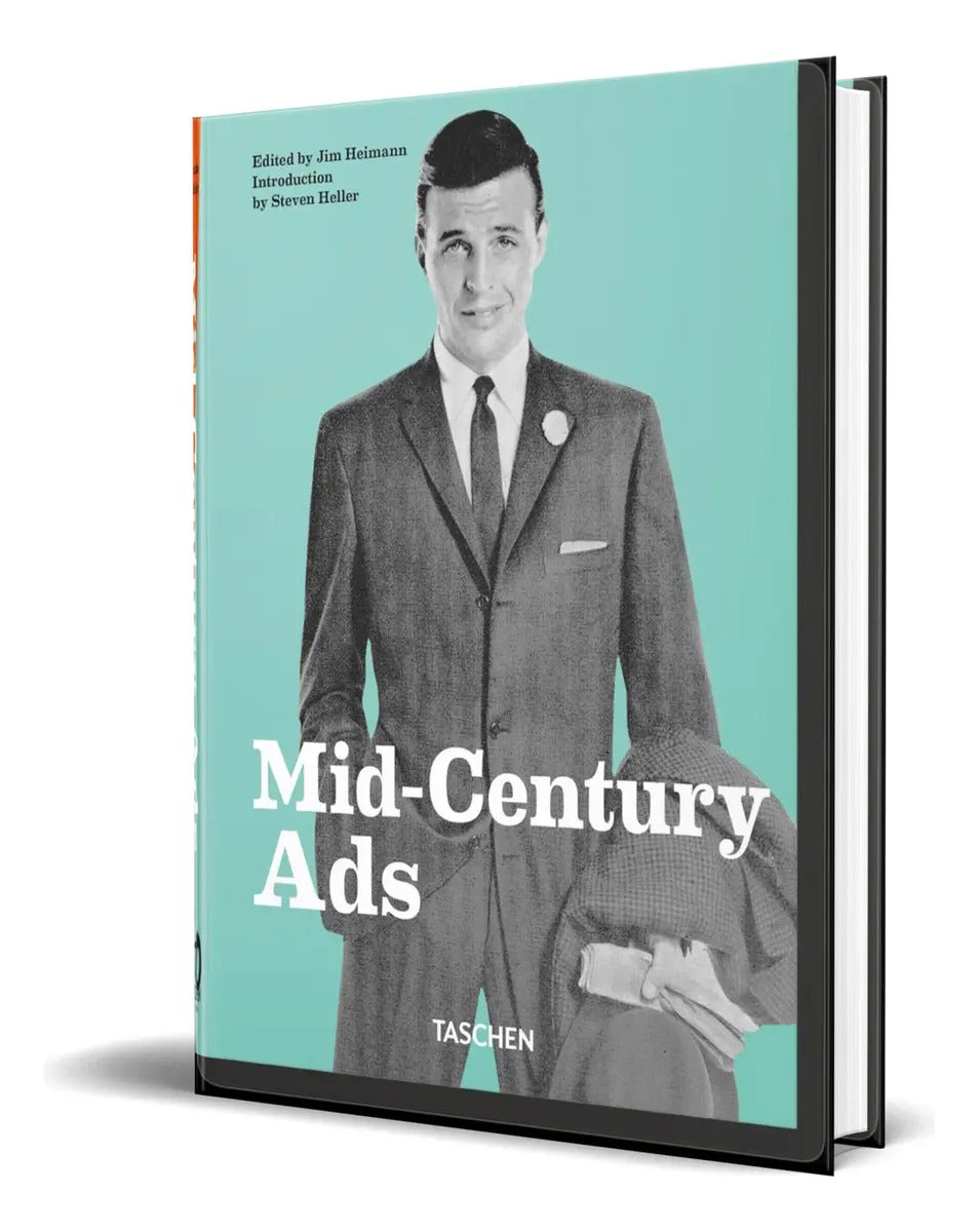 Portada de Libro Mid-century Ads [ Steven Heller ] Original, De Steven Heller. Editorial Taschen, Tapa Blanda En Inglés, 2023