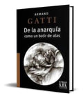 Portada de Libro De La Anarquia [ Armand Gatti ] Original
