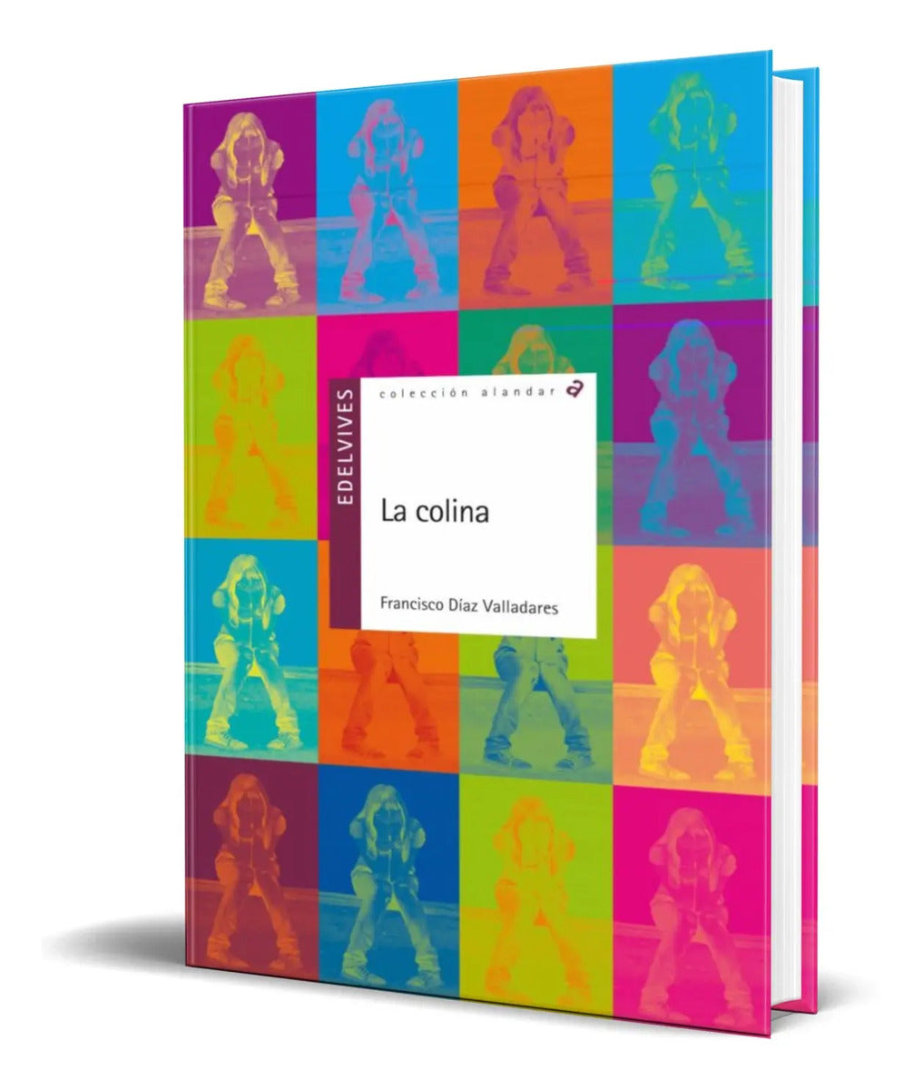 Portada de Libro La Colina [ Francisco Diaz Valladares ] Original