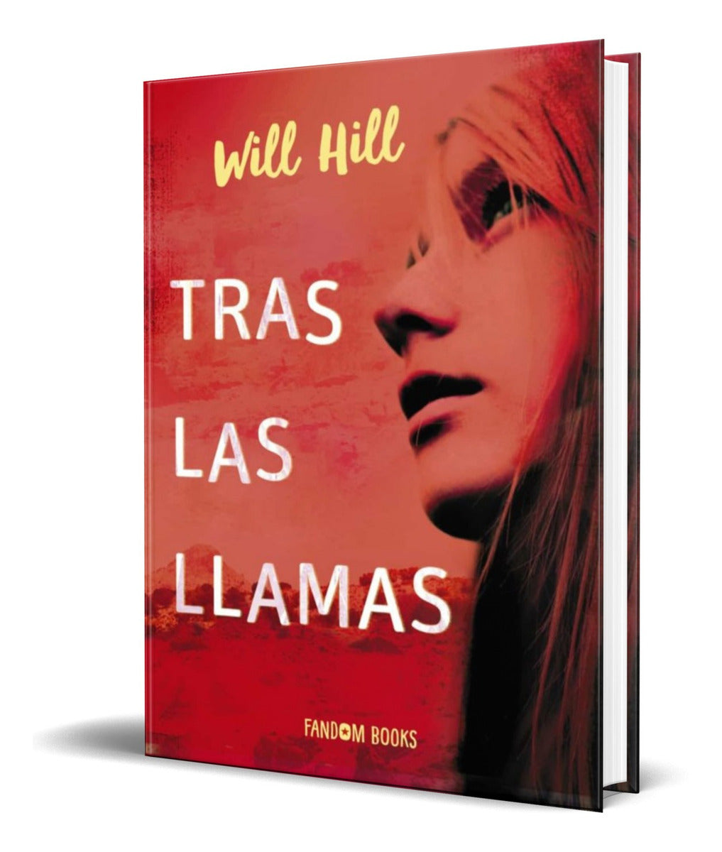 Portada de Libro Tras Las Llamas [ Will Hill ] Original