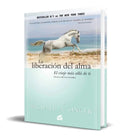Portada de Libro La Liberación Del Alma [ El Viaje Más Allá De Ti ]