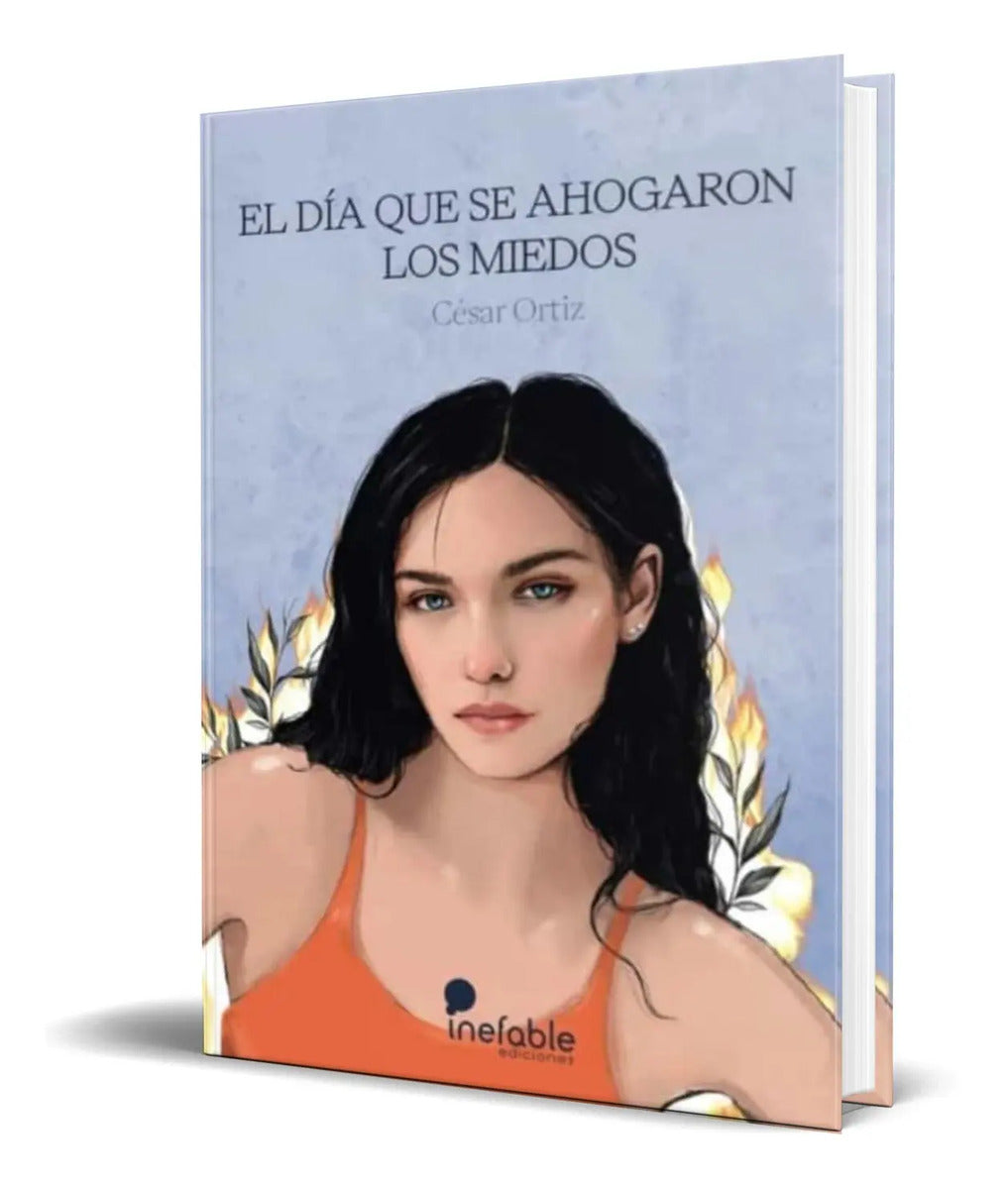 Portada de Libro El Dia Que Se Ahogaron Los Miedos [ Original ]