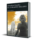 Portada de Libro El Corazon Helado [ Almudena Grandes ] Original