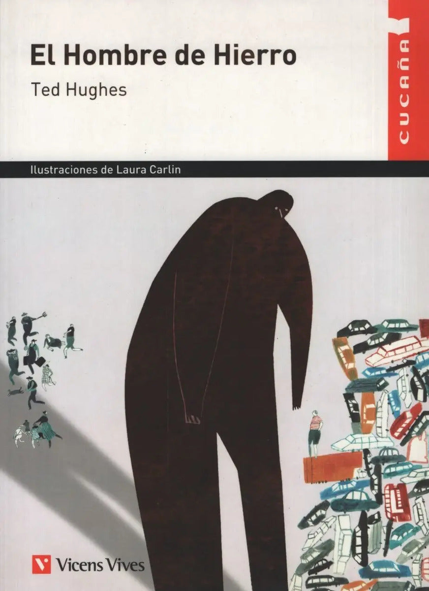 Portada de El Hombre De Hierro Cucaña Editorial Vicens Vives