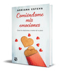 Portada de Libro Comiéndome Mis Emociones - Adriana Esteva [ Original
