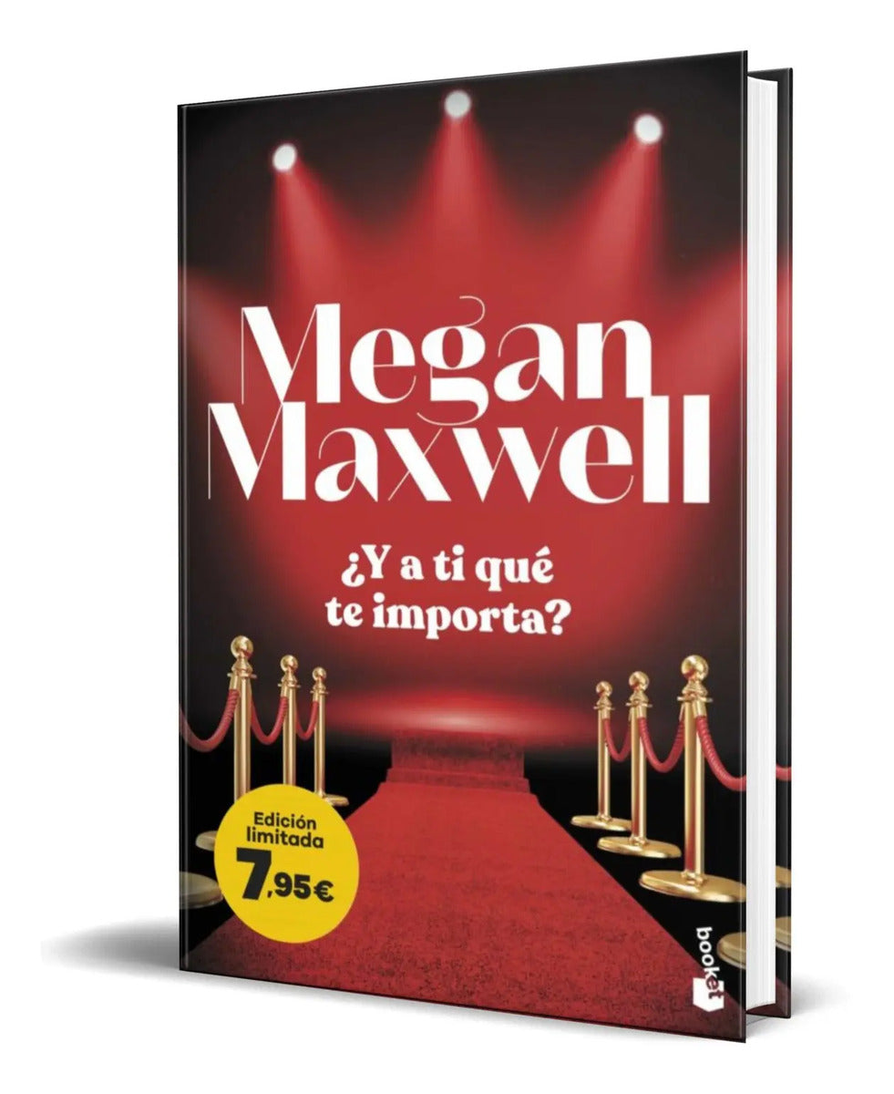 Portada de Libro ¿y A Ti Que Te Importa? [ Megan Maxwell ] Original