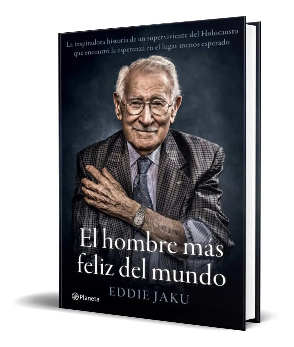 Portada de Libro El Hombre Mas Feliz Del Mundo [ Eddie Jaku ] Original