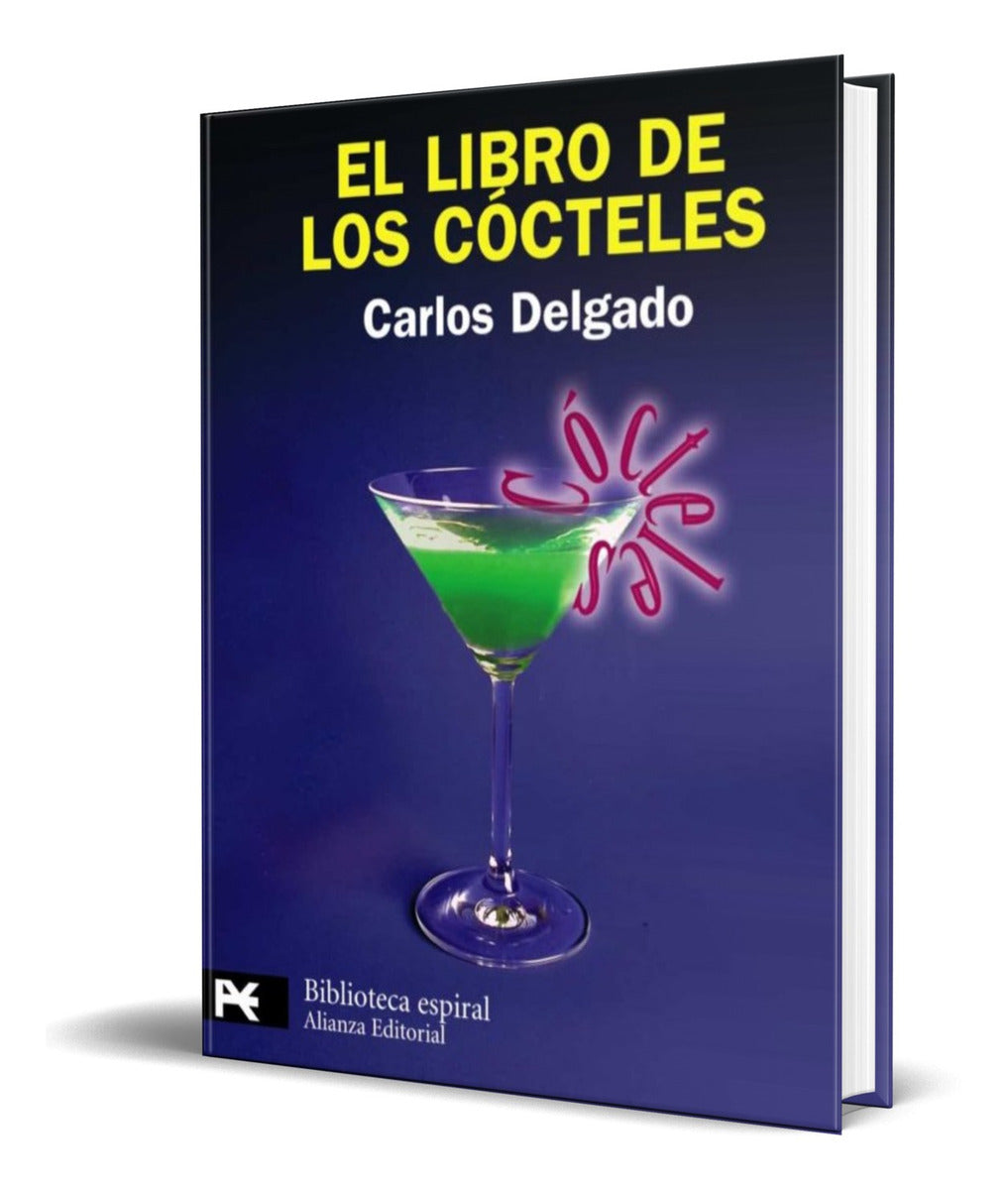 Portada de Libro El Libro De Los Cocteles [ Carlos Delgado ] Original