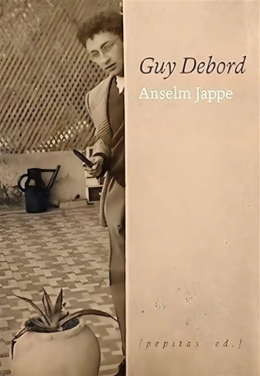 Portada de Libro Guy Debord [ Anselm Jappe ] Original, De Anselm Jappe. Editorial Pepitas De Calabaza, Tapa Blanda En Españo…