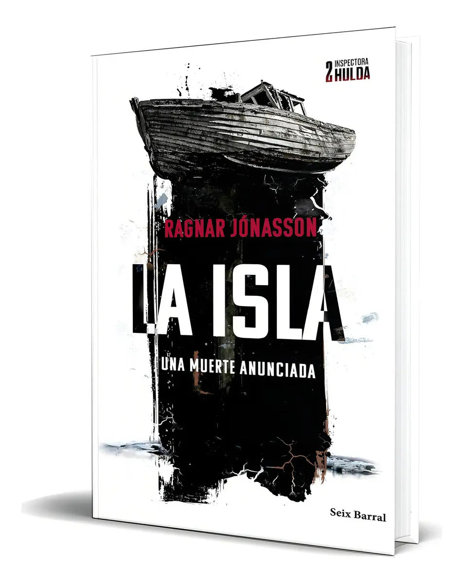 Portada de Libro La Isla [ Ragnar Jónasson ] Original: Una Muerte Anunciada, De Ragnar Jónasson. Inspectora Hulda, Vol. 1. E…