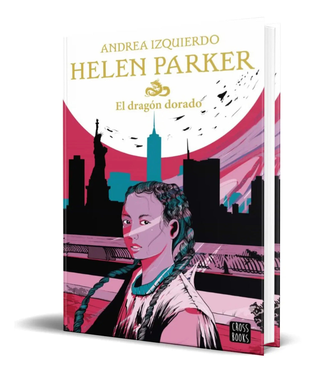 Portada de Libro Helen Parker. El Dragón Dorado [ Original ]