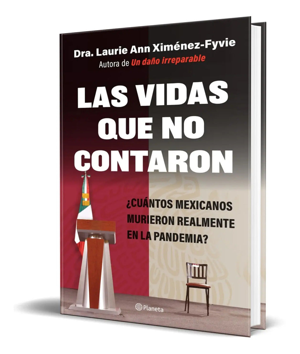 Portada de Libro Las Vidas Que No Contaron [ Laurie Ximénez ] Original