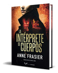 Portada de Libro La Intérprete De Cuerpos [ Anne Frasier ] Original