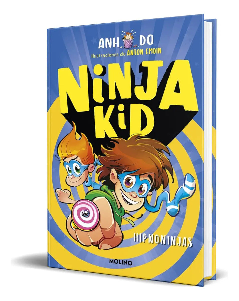 Portada de Libro Ninja Kid Vol.12 [ Hipno-ninja ] Original, De Anh Do. Editorial Molino, Tapa Dura En Español, 2023