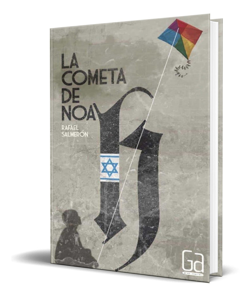 Portada de Libro La Cometa De Noah [ Rafael Salmeron ] Original