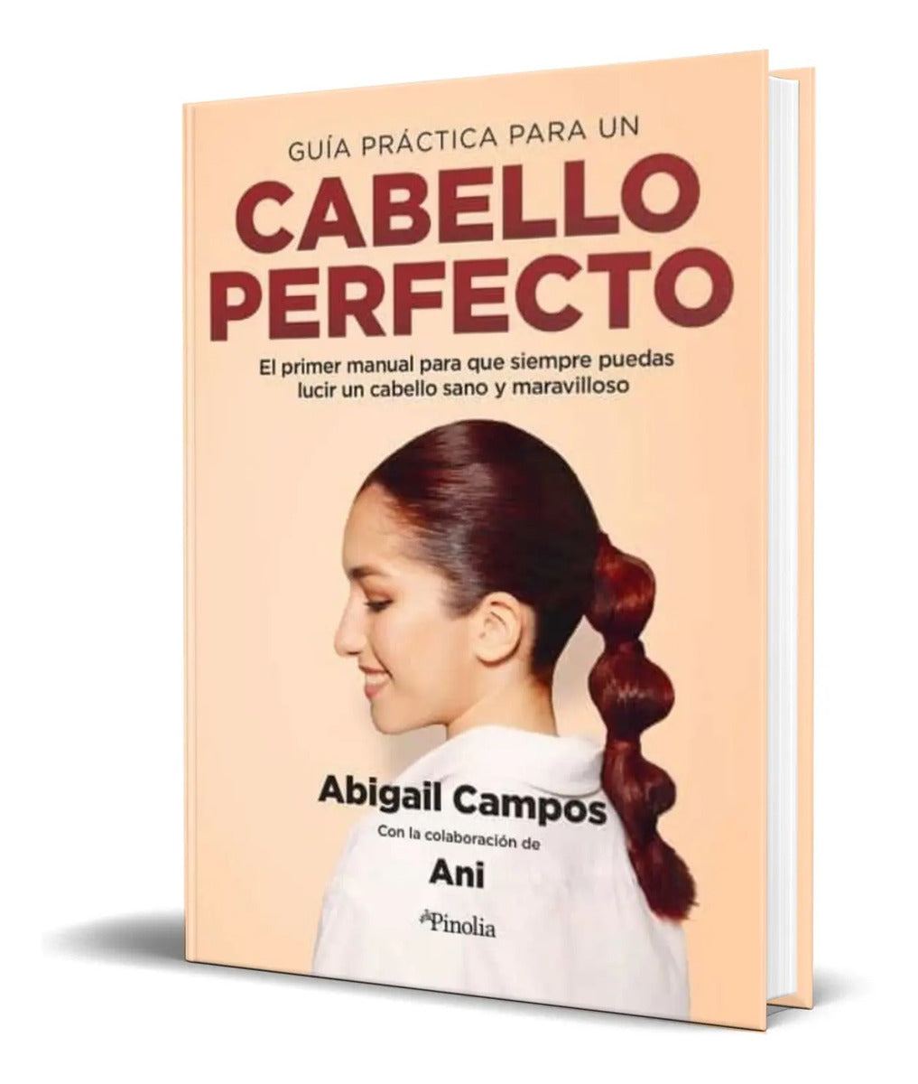 Portada de Libro Guia Practica Para Un Cabello Perfecto [ Original ]