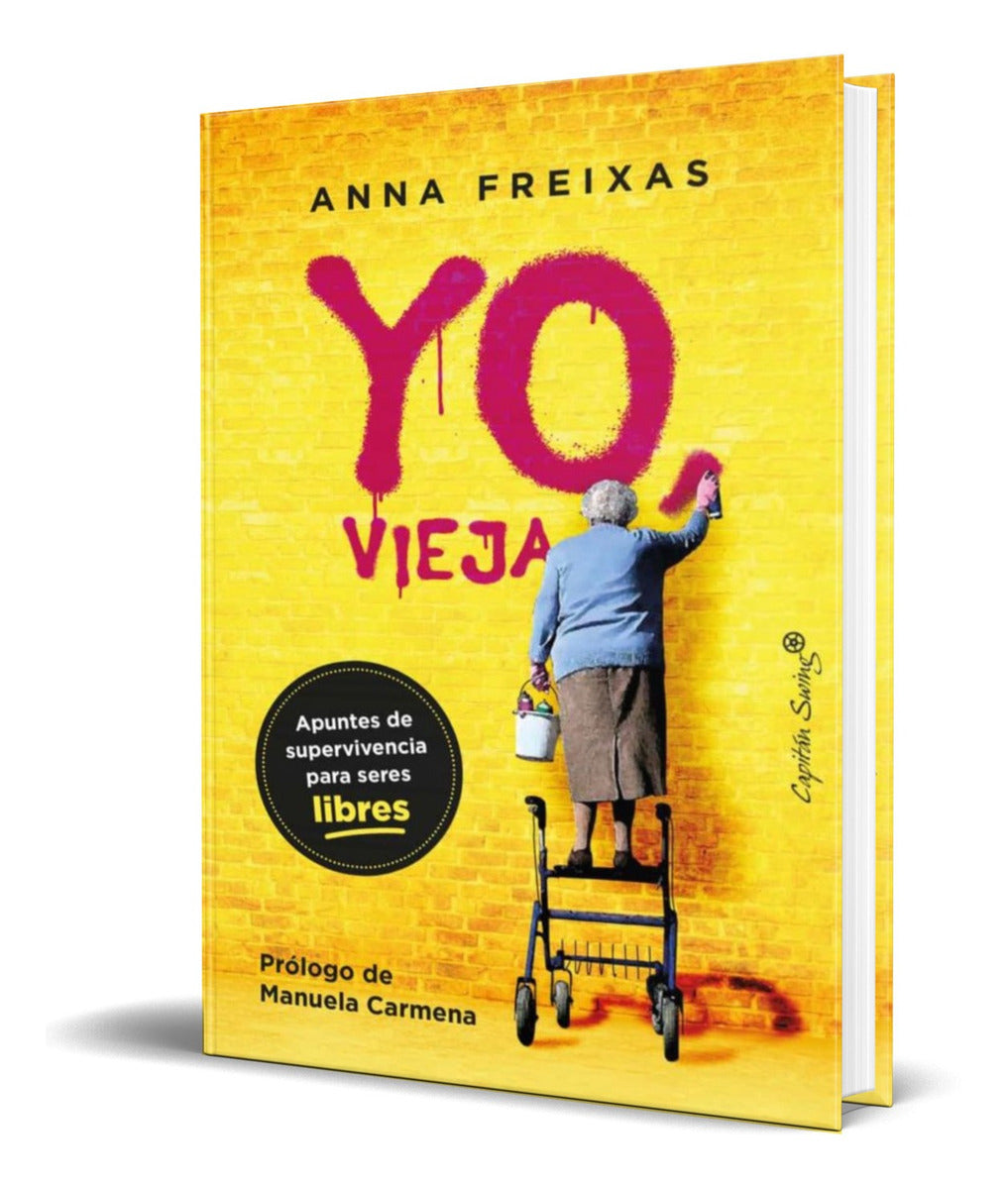 Portada de Libro Yo, Vieja [ Anna Freixas ] Original