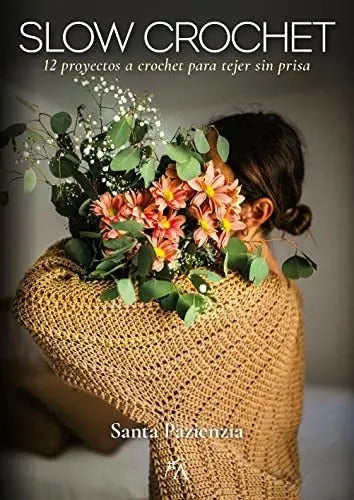 Portada de Libro: Slow Crochet. Pazienzia, Santa. Almuzara Editorial