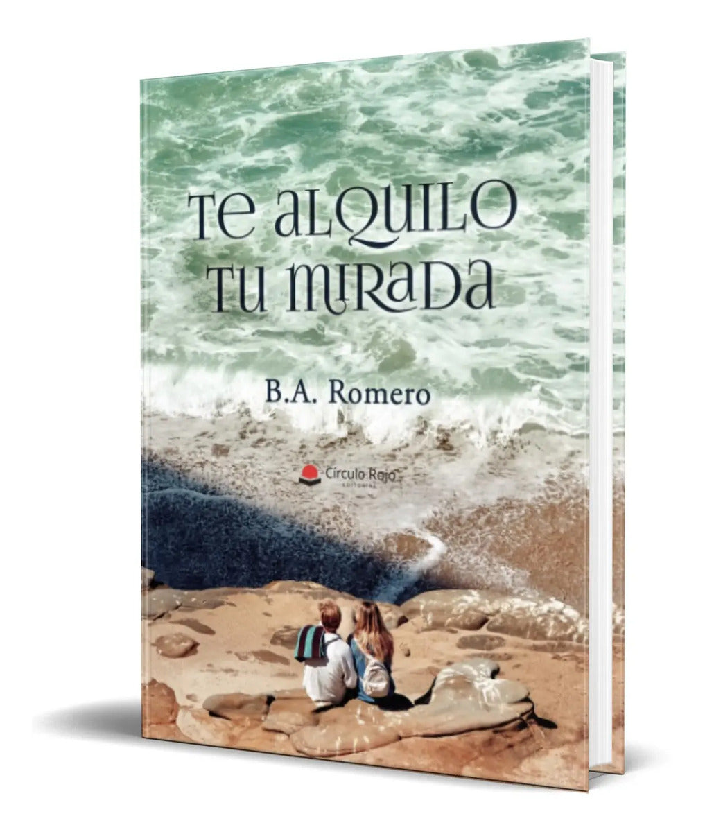 Portada de Libro Te Alquilo Tu Mirada [ B.a. Romero ] Original