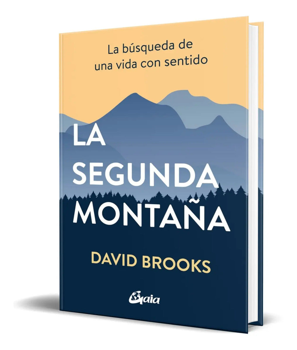 Portada de La Segunda Montaña [ La Búsqueda De Una Vida Con Sentido ]