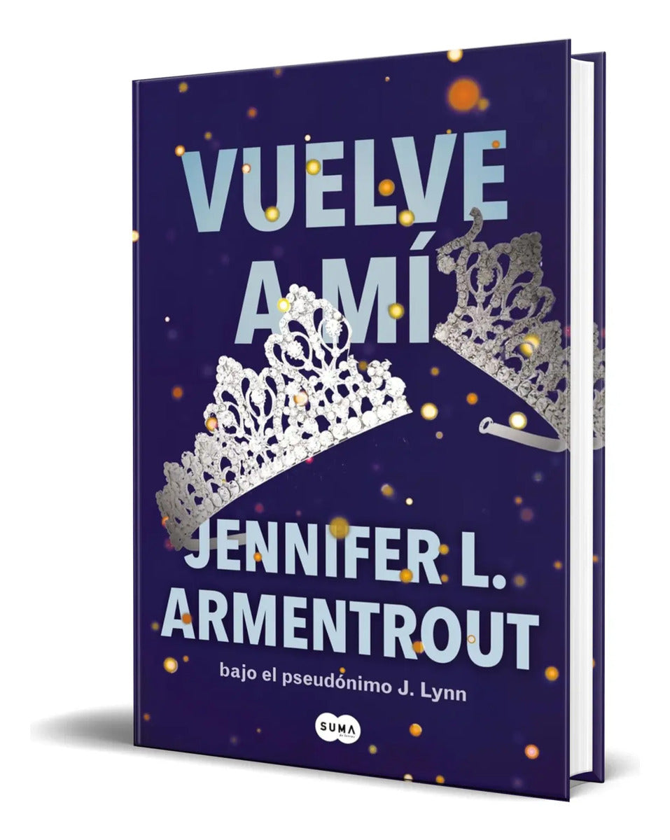 Portada de Libro Vuelve A Mí [ Jennifer L. Armentrout ] Original