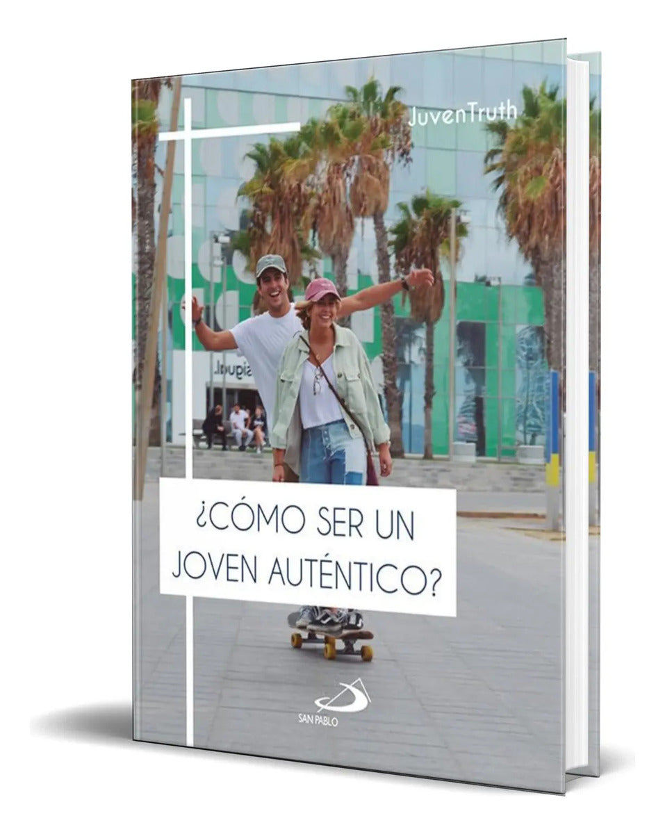 Portada de Libro Juventruth [ ¿cómo Ser Un Joven Auténtico? ] Original