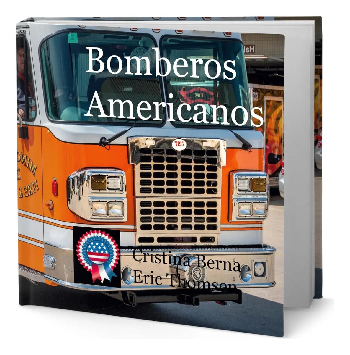 Portada de Libro Bomberos Americanos [ Pasta Dura ] Original