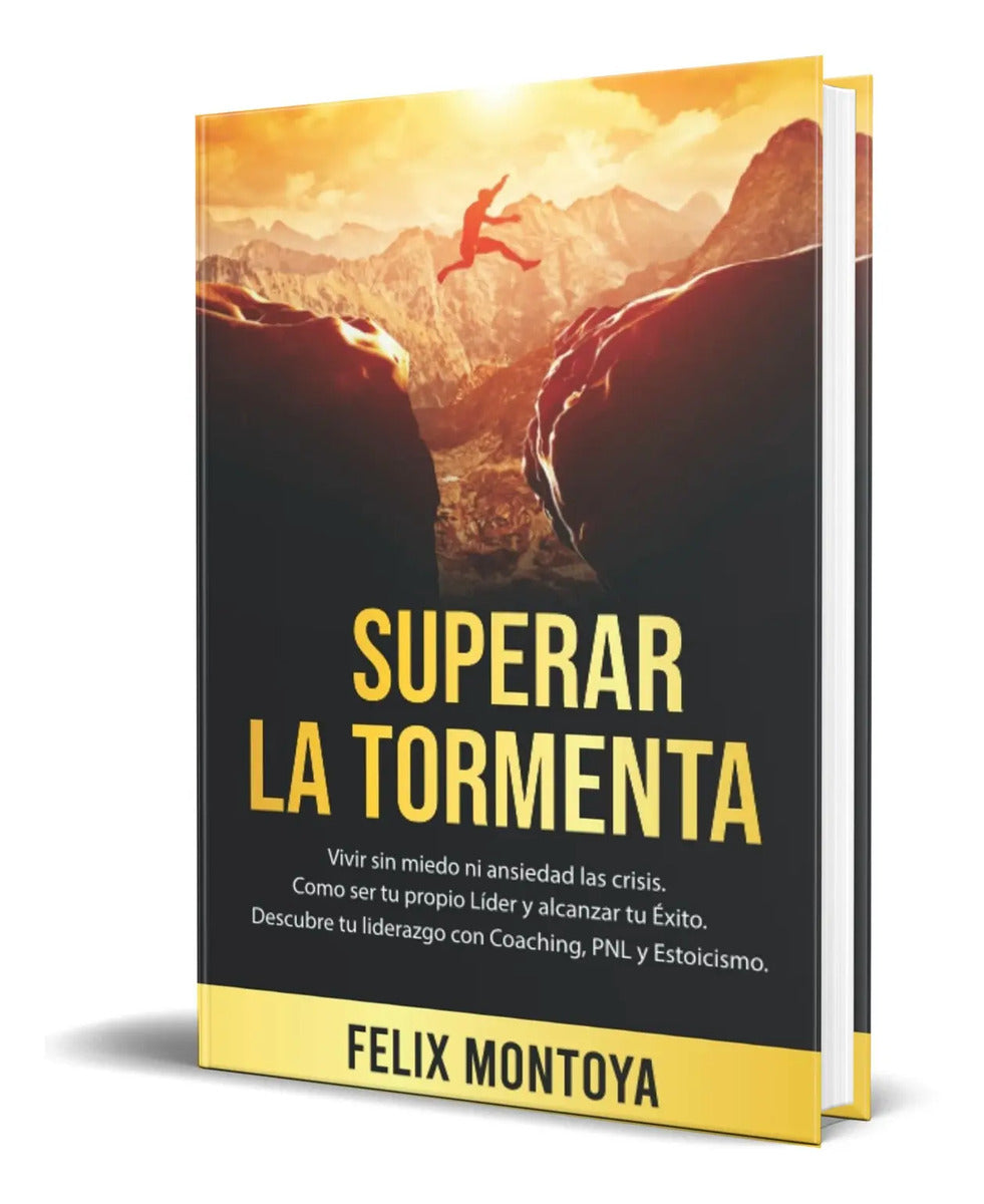 Portada de Libro Superar La Tormenta [ Félix Montoya ] Original