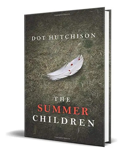 Portada de The Summer Children Vol.3, De Dot Hutchison. Editorial Thomas & Mercer, Tapa Blanda En Inglés, 2018
