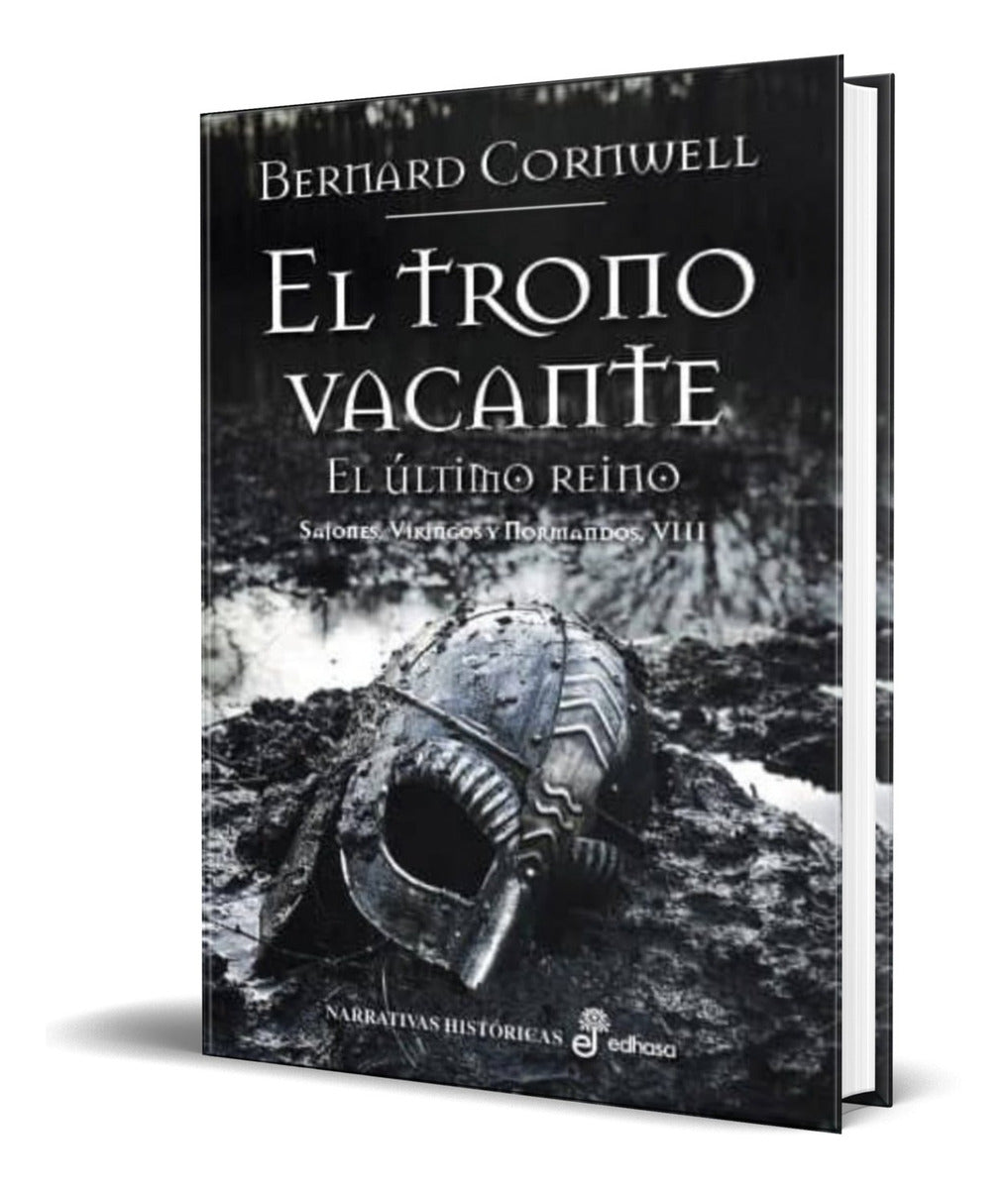 Portada de Libro El Trono Vacante [ Bernard Cornwell ] Original