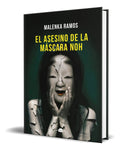 Portada de Libro El Asesino De La Máscara Noh [ Malenka Ramos] Original