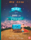 Portada de El Niño Que Nadaba Con Pirañas Aov216 - David Almod - F C E