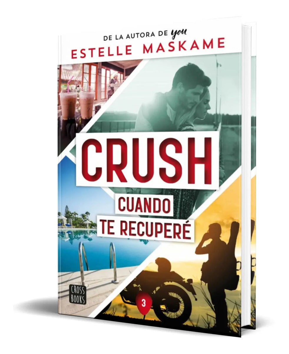 Portada de Libro Crush Vol.3 [ Cuando Te Recupere ] Original