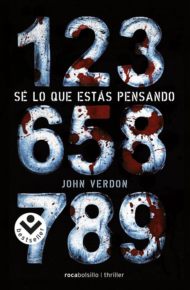 Portada de Sé Lo Que Estás Pensando, De Verdon, John. Roca Criminal Editorial Roca Bolsillo, Tapa Blanda En Español, 2013