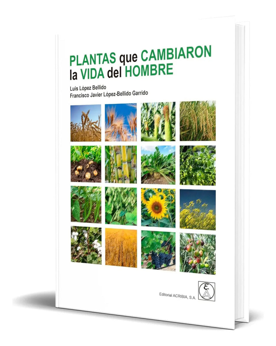Portada de Libro Plantas Que Cambiaron La Vida Del Hombre [ Original ]
