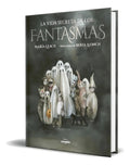Portada de Libro La Vida Secreta De Los Fantasmas [ Original ], De María Leach. Editorial Lunwerg Editores, Tapa Dura En Esp…