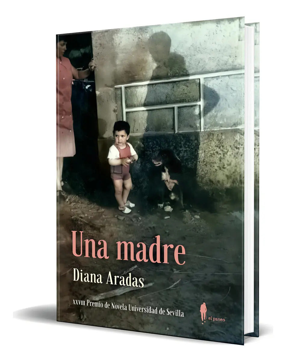 Portada de Libro Una Madre [ Diana Aradas ] Original, De Diana Aradas. Editorial El Paseo Editorial, Tapa Blanda En Español,…